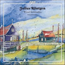 [CD] Linos Ensemble 율리우스 뢴트겐: 관악 앙상블을 위한 실내악곡 - 세레나데 삼중주 (Julius Rontgen: Wind Serenad...