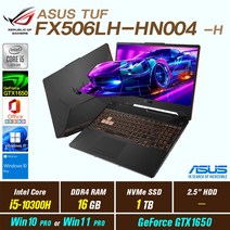 ASUS TUF FX506LH-HN004 + Win10 Pro Win11 Pro 포함 / 신모델 ASUS TUF F15 FX506HF-HN001 교체 발송, 16GB, 1TB, 인텔 코어 i5 10300H, 본파이어 블랙