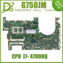 마더보드 메인보드 KEFU G750J ASUS G750JYA G750JZ G750JW G750JX G750JM G750JS 노트북 마더 보드 I7-4700HQ I7-4710HQ 2, X-G750JS