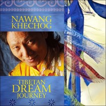 나왕 케촉 - TIBETAN DREAM JOURNEY 티벳 꿈수행 명상여행, 1CD