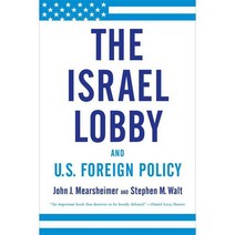 [해외도서] The Israel Lobby and U.S. Foreign Policy, Farrar Straus & Giroux