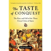 The Taste of Conquest:The Rise and Fall of the Three Great Cities of Spice, Ballantine