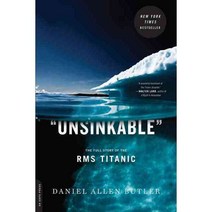 Unsinkable: The Full Story of the RMS Titanic, Da Capo Pr