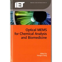 Optical MEMS for Chemical Analysis and Biomedicine, Inst of Engineering & Technology