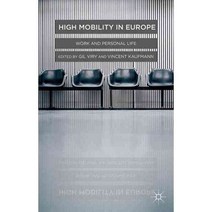 High Mobility in Europe: Work and Personal Life, Palgrave Macmillan