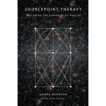 Sourcepoint Therapy: Exploring the Blueprint of Health Paperback, Merlinwood Books