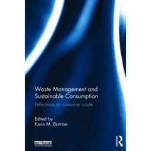 Waste Management and Sustainable Consumption: Reflections on Consumer Waste Hardcover, Routledge