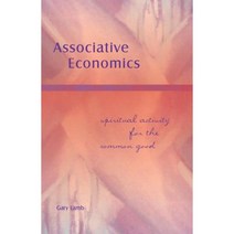 Associative Economics: Spiritual Activity for the Common Good Paperback, Waldorf Publications