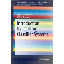 Introduction to Learning Classifier Systems Paperback, Springer