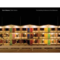 Out of Season: The Vanishing Architecture of the Wildwoods Hardcover, Booth-Clibborn Editions