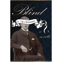 Blind: A Novella Paperback, Captive Press