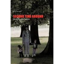 Second Time Around: Revealing the Secrets Paperback, iUniverse