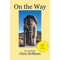 On the Way: New Poems by Chris Hoffman Paperback, iUniverse