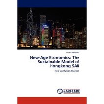 New-Age Economics: The Sustainable Model of Hongkong Sar Paperback, LAP Lambert Academic Publishing