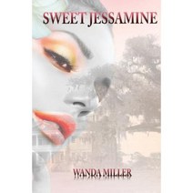 Sweet Jessamine Paperback, Wanda L. Miller