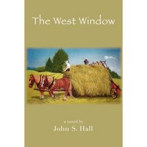 The West Window Paperback, iUniverse