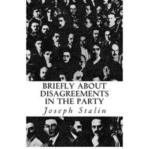 Briefly about Disagreements in the Party Paperback, Createspace
