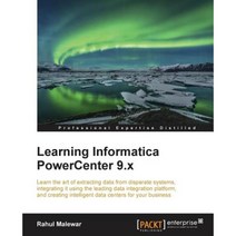 Learning Informatica PowerCenter 9.x, Packt Publishing