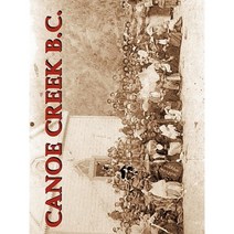 Canoe Creek B.C. Paperback, Trafford Publishing