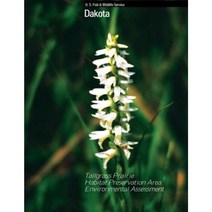Dakota Proposed Tallgrass Prairie Habitat Preservation Area Environmental Assessment Paperback, Createspace
