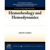 Hemorheology and Hemodynamics Paperback, Morgan & Claypool