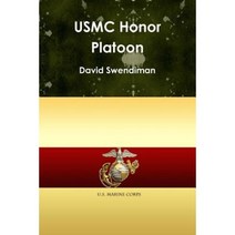 USMC Honor Platoon Paperback, Lulu.com