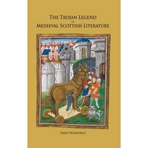The Trojan Legend in Medieval Scottish Literature Hardcover, Boydell & Brewer