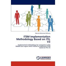 Itsm Implementation Methodology Based on Itil V3 Paperback, LAP Lambert Academic Publishing