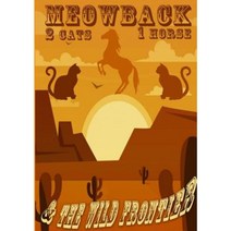 Meowback: 2 Cats 1 Horse & the Wild Frontier - Poo 6 Paperback, Lulu.com