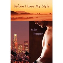 Before I Lose My Style Paperback, Spunky Books