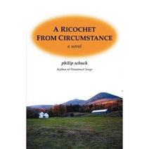 A Ricochet from Circumstance Paperback, Smithfield Capital Corporation