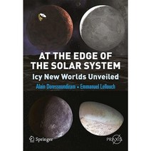 At the Edge of the Solar System: Icy New Worlds Unveiled Paperback, Praxis Publications Inc