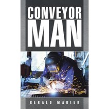 Conveyor Man Paperback, Authorhouse