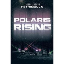 Polaris Rising Paperback, Xlibris Corporation