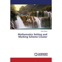 Mathematics Setting and Marking Scheme Creator Paperback, LAP Lambert Academic Publishing