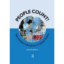 People Count!: Networked Individuals in Global Politics Hardcover, Paradigm Publishers