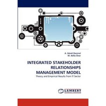 Integrated Stakeholder Relationships Management Model Paperback, LAP Lambert Academic Publishing