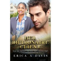 Her Billionaire Client: A Bwwm Romance for Adults Paperback, Createspace Independent Publishing Platform