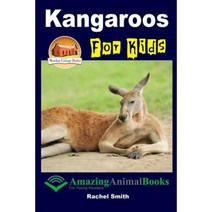 Kangaroos for Kids Paperback, Createspace Independent Publishing Platform