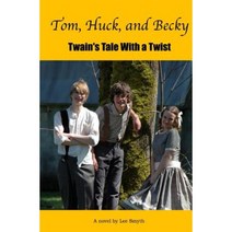 Tom Huck and Becky Paperback, Createspace Independent Publishing Platform