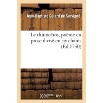 Le Rhinoceros Poeme En Prose Divise En Six Chant Paperback, Hachette Livre - Bnf
