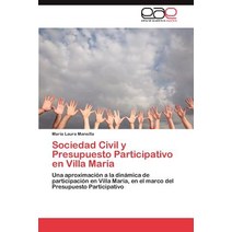 Sociedad Civil y Presupuesto Participativo En Villa Maria Paperback, Eae Editorial Academia Espanola