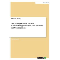 Das Prinzip Kanban Und Das C-Teile-Management. VOR- Und Nachteile Fur Unternehmen Paperback, Grin Publishing