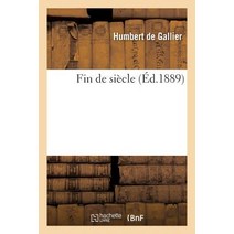 Fin de Siecle = Fin de Sia]cle Paperback, Hachette Livre - Bnf