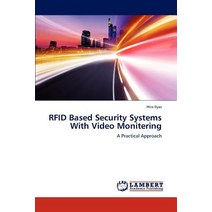 Rfid Based Security Systems with Video Monitering Paperback, LAP Lambert Academic Publishing