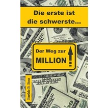 Die Erste Ist Die Schwerste... Paperback, Books on Demand