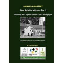 Das Arbeitsheft Zum Buch Jugend Trainiert Golf Fur Olympia Paperback, Books on Demand