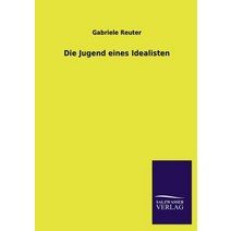 Die Jugend Eines Idealisten Paperback, Salzwasser-Verlag Gmbh