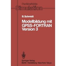 Modellbildung Mit Gpss-FORTRAN Version 3 Paperback, Springer