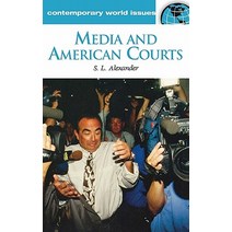 Media and American Courts: A Reference Handbook Hardcover, ABC-CLIO